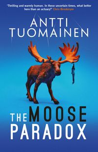 Bild vom Artikel The Moose Paradox vom Autor Antti Tuomainen