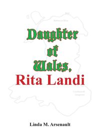 Bild vom Artikel Daughter of Wales, Rita Landi vom Autor Linda M. Arsenault