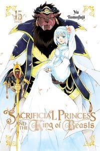Produktbild: Sacrificial Princess and the King of Beasts, Vol. 15