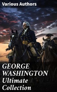 Produktbild: GEORGE WASHINGTON Ultimate Collection