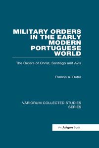 Produktbild: Military Orders in the Early Modern Portuguese World