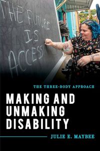 Produktbild: Making and Unmaking Disability