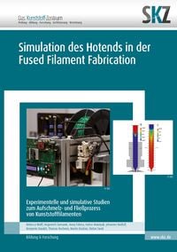 Produktbild: Simulation des Hotends in der Fused Filament Fabrication
