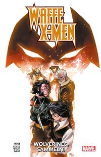 Produktbild: Waffe X-Men: Wolverines, sammeln!