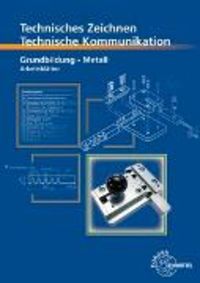 Produktbild: Techn. Zeichnen u. Kommunikation/GB Metall/Arb.