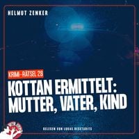 Produktbild: Kottan ermittelt: Mutter, Vater, Kind