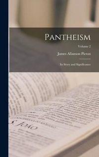 Produktbild: Pantheism: Its Story and Significance; Volume 2
