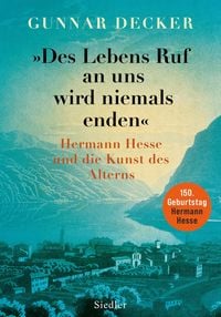 Produktbild: &raquo;Des Lebens Ruf an uns wird niemals enden&laquo;