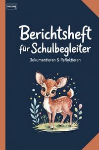 Produktbild: Berichtsheft f&uuml;r Schulbegleiter