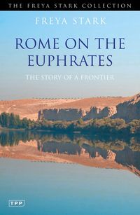 Produktbild: Stark, F: Rome on the Euphrates