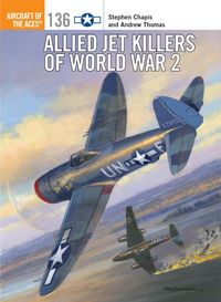 Produktbild: Allied Jet Killers of World War 2