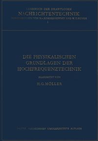 Produktbild: Die Physikalischen Grundlagen der Hochfrequenztechnik