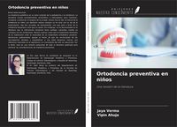 Produktbild: Ortodoncia preventiva en ni&ntilde;os