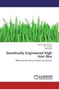 Produktbild: Khalekuzzaman, M: Genetically Engineered High Iron Rice