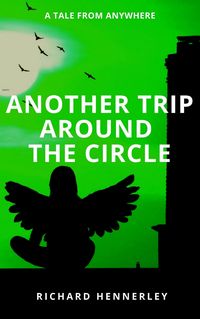 Produktbild: Another Trip Around the Circle (TALES OF ANYWHERE, #2)