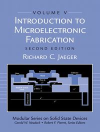 Produktbild: Introduction to Microelectronic Fabrication: Volume 5 (Modular Series on Solid State Devices)