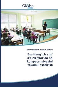 Produktbild: Boshlang'ich sinf o'quvchilarida 4K kompetensiyasini takomillashtirish