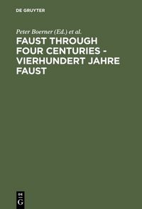 Produktbild: Faust through Four Centuries - Vierhundert Jahre Faust
