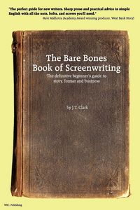 Produktbild: The Bare Bones Book of Screenwriting
