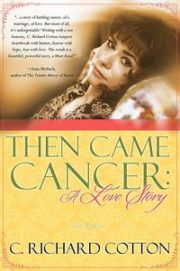 Produktbild: Then Came Cancer: A Love Story