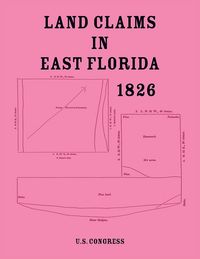 Produktbild: Land Claims in East Florida, 1826