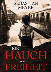 Produktbild: Ein Hauch von Freiheit