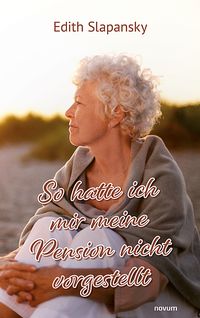 Produktbild: So hatte ich mir meine Pension nicht vorgestellt