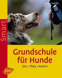 Produktbild: Grundschule f&uuml;r Hunde