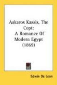 Produktbild: Askaros Kassis, the Copt: A Romance of Modern Egypt (1869)
