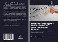 Produktbild: Emotionele intelligentie, volwassenheid en zelfactualisatie bij jongeren