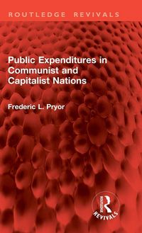 Produktbild: Public Expenditures in Communist and Capitalist Nations
