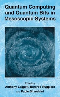 Produktbild: Quantum Computing and Quantum Bits in Mesoscopic Systems