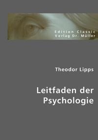 Produktbild: Lipps, T: Leitfaden der Psychologie