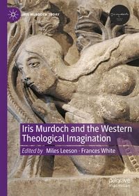 Produktbild: Iris Murdoch and the Western Theological Imagination