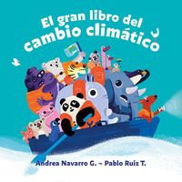 Produktbild: El Gran Libro del Cambio Clim&aacute;tico / The Great Book about Climate Change