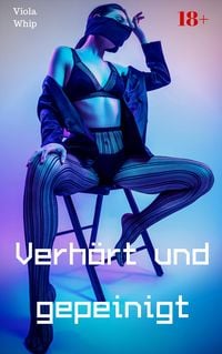 Produktbild: Verh&ouml;rt und gepeinigt