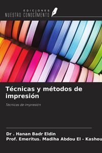 Produktbild: T&eacute;cnicas y m&eacute;todos de impresi&oacute;n