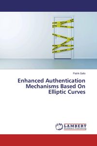 Produktbild: Enhanced Authentication Mechanisms Based On Elliptic Curves
