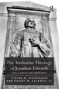 Produktbild: The Trinitarian Theology of Jonathan Edwards