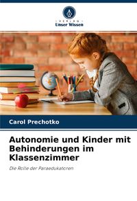 Produktbild: Autonomie und Kinder mit Behinderungen im Klassenzimmer