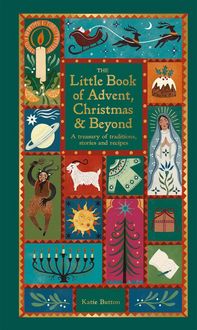 Produktbild: The Little Book of Advent, Christmas & Beyond