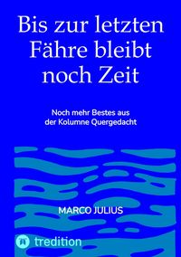 Produktbild: Bis zur letzten F&auml;hre bleibt noch Zeit