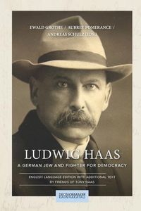 Produktbild: Ludwig Haas: A German Jew and Fighter for Democracy