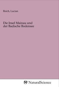 Produktbild: Die Insel Mainau und der Badische Bodensee