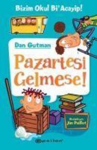Produktbild: Bizim Okul Bi Acayip 5 - Pazartesi Gelmese Ciltli