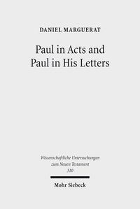 Produktbild: Paul in Acts and Paul in His Letters