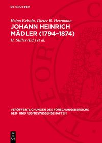 Produktbild: Johann Heinrich M&auml;dler (1794&ndash;1874)