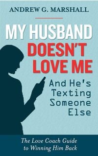 Produktbild: My Husband Doesn't Love Me and He's Texting Someone Else