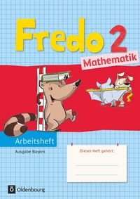 Produktbild: Fredo 2. Jahrgangsstufe Mathematik Arbeitsheft. Ausgabe Bayern