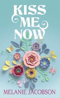 Produktbild: Kiss Me Now
